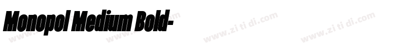 Monopol Medium Bold字体转换